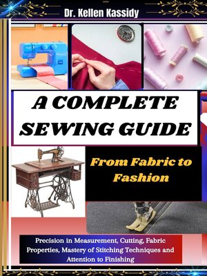 cover image of A COMPLETE SEWING GUIDE